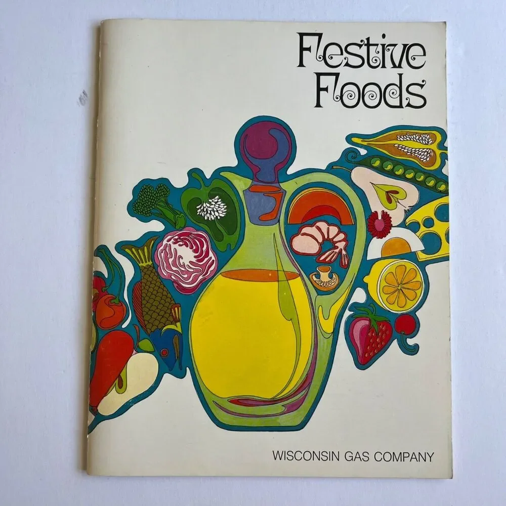 Vintage 1972 Cookbook Festive Foods Paperback with Staple Binding